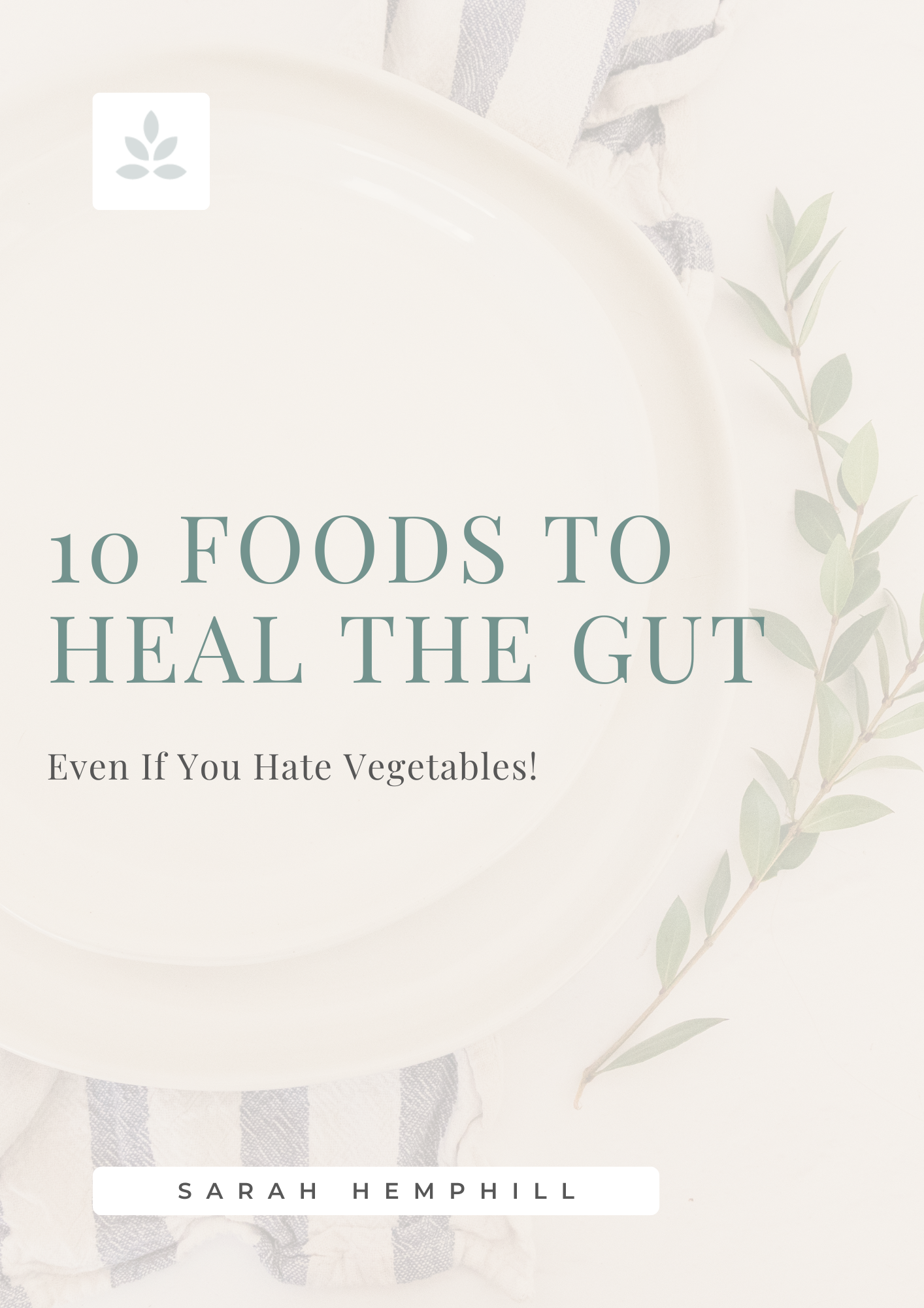 10 Foods To Heal The Gut -Ebook